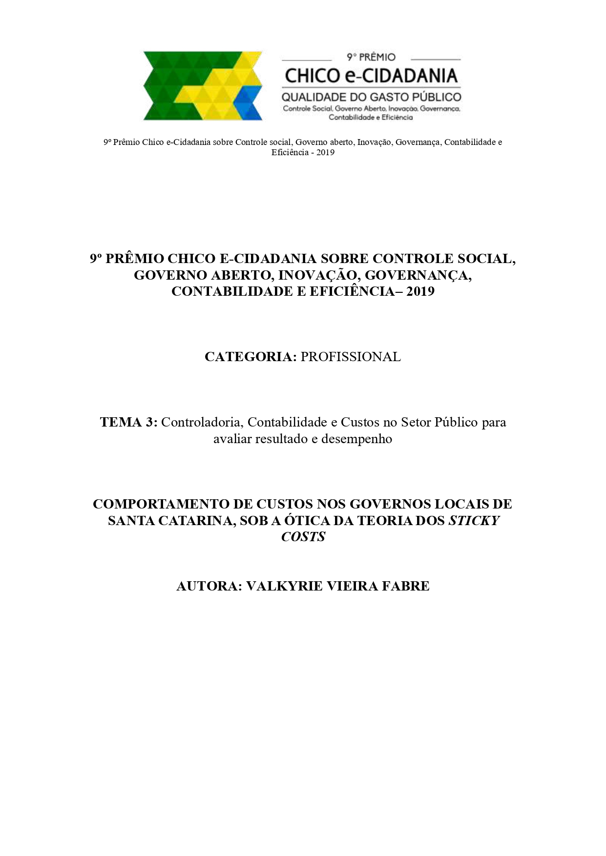 Miniatura Comportamento de Custos nos governos locais de Santa Catarina, sob a ótica da Teoria dos Sticky Costs