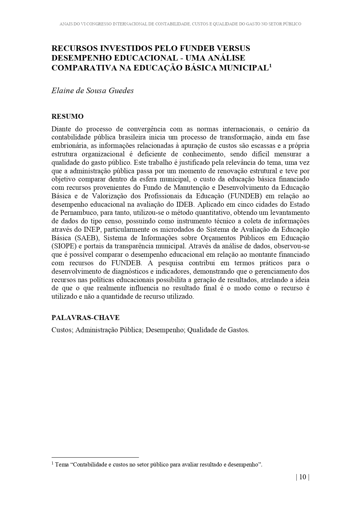 Miniatura Recursos Investidos pelo FUNDEB Versus Desempenho Educacional - Uma Análise Comparativa na Educação Básica Municipal