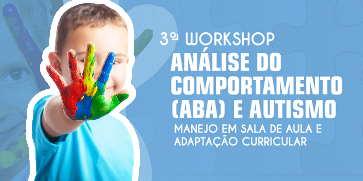 Capa 3º Workshop em Análise do Comportamento Aplicado (ABA) e o Autismo